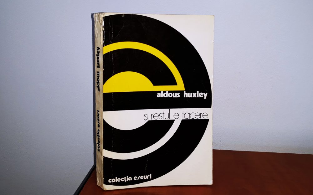 Read more about the article Și restul e tăcere, Aldous Huxley